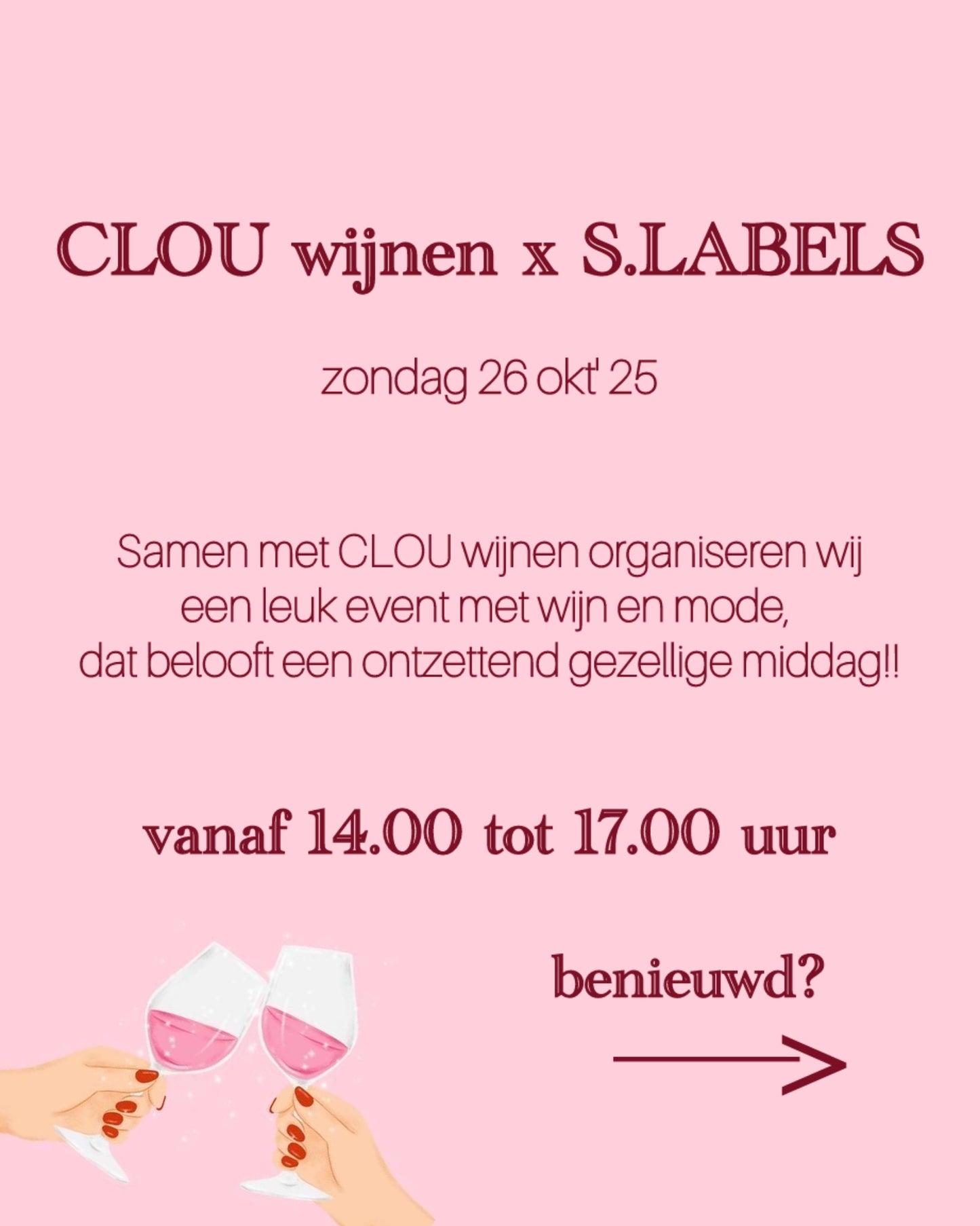 CLOU WIJNEN  x S.LABELS  🍷 - zondag 26 oktober'25